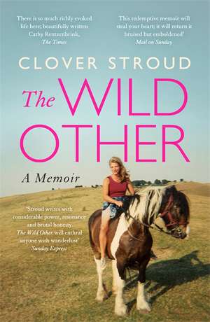 The Wild Other de Clover Stroud