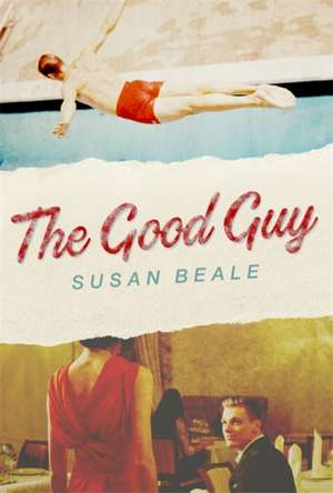 The Good Guy de Susan Beale