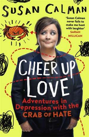 Cheer Up Love de Susan Calman