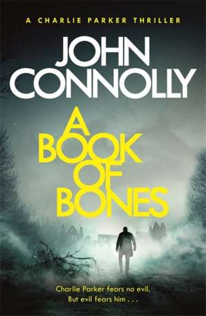 A Book of Bones de John Connolly