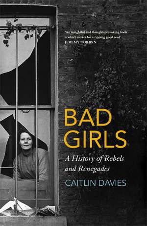 Davies, C: Bad Girls de Caitlin Davies