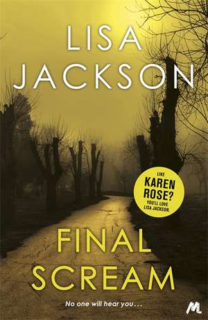 Final Scream de Lisa Jackson