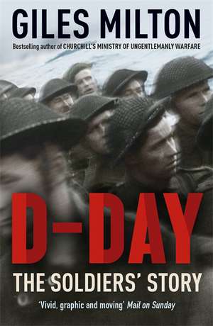 Milton, G: D-Day de Giles Milton