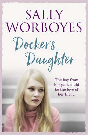 Docker's Daughter de Sally Worboyes