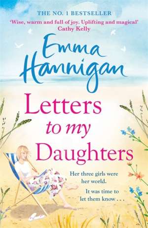 Letters to My Daughters de Emma Hannigan