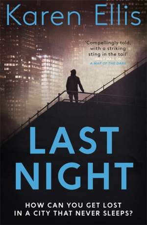 Last Night de Karen Ellis