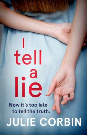 A Lie For A Lie de JULIE CORBIN