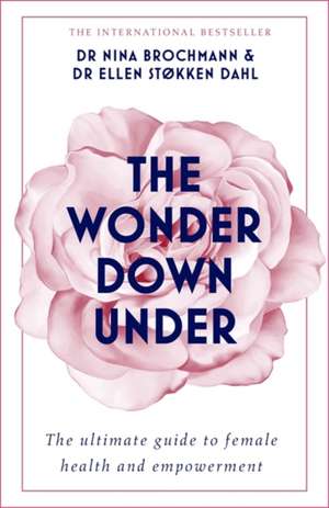 The Wonder Down Under de Nina Brochmann