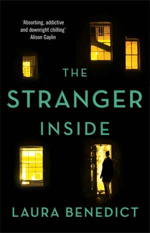 Benedict, L: The Stranger Inside de Laura Benedict