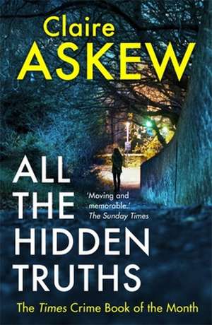 All the Hidden Truths de Claire Askew