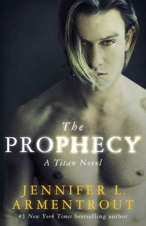 The Prophecy de Jennifer L. Armentrout