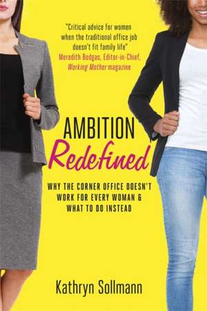 Ambition Redefined de Sollmann, Kathryn