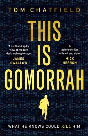 This is Gomorrah de Tom Chatfield