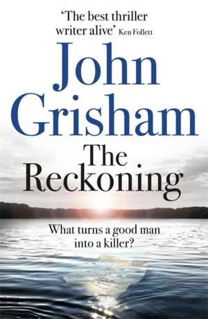 The Reckoning de John Grisham