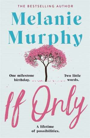 If Only de Melanie Murphy