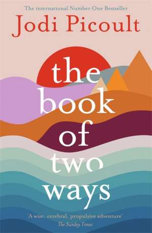 The Book of Two Ways de Jodi Picoult