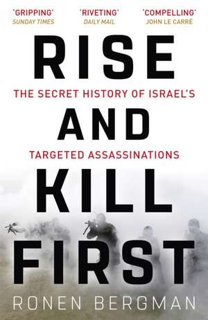 Rise and Kill First de Ronen Bergman