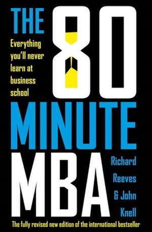 The 80 Minute MBA de John Knell