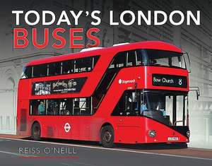 Today's London Buses de Reiss O'Neill