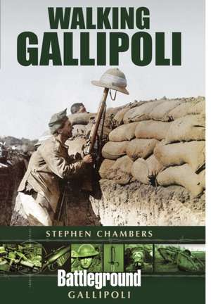 Walking Gallipoli de Stephen Chambers