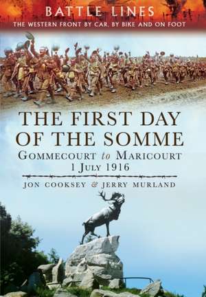 The First Day of the Somme de Jon Cooksey