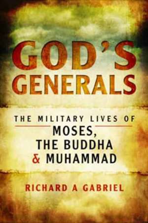 God's Generals de Professor Richard A. Gabriel