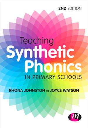 Teaching Synthetic Phonics de Rhona Johnston