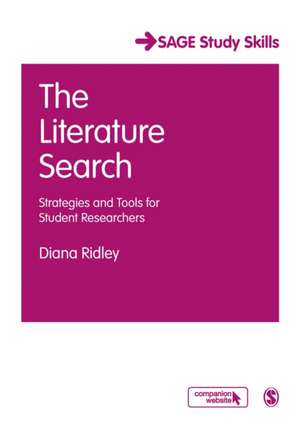 The Literature Search: Strategies and Tools for Student Researchers de Diana Ridley