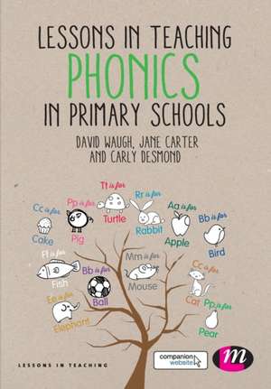 Lessons in Teaching Phonics in Primary Schools de David Waugh