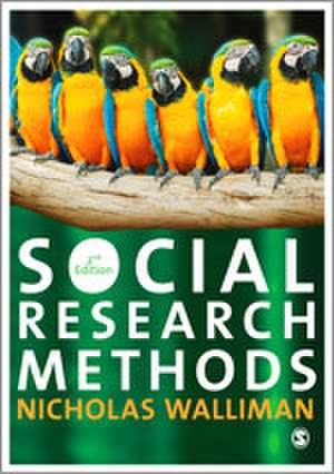 Social Research Methods: The Essentials de Nicholas Stephen Robert Walliman