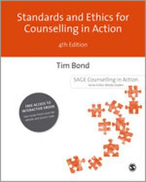 Standards and Ethics for Counselling in Action de Tim Bond