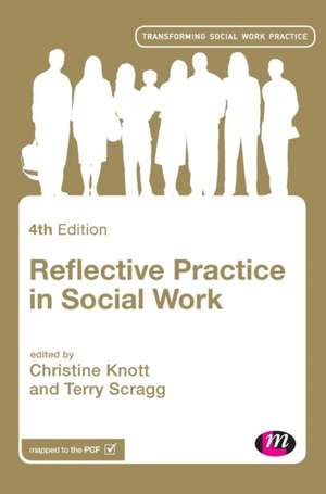 Reflective Practice in Social Work de Christine Knott