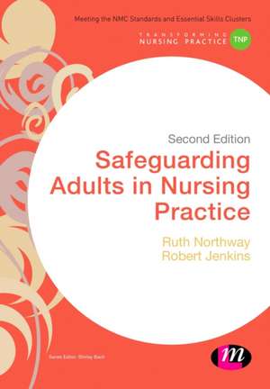 Safeguarding Adults in Nursing Practice de Ruth Northway