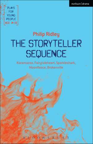 The Storyteller Sequence: Karamazoo; Fairytaleheart; Sparkleshark; Moonfleece; Brokenville de Philip Ridley