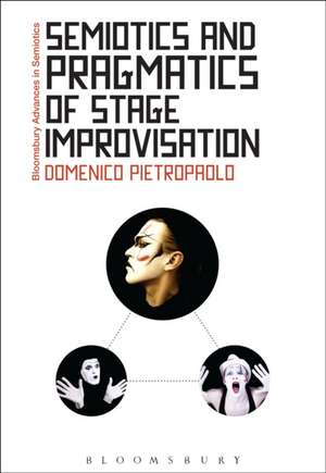 Semiotics and Pragmatics of Stage Improvisation de Professor Domenico Pietropaolo