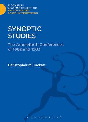 Synoptic Studies: The Ampleforth Conferences of 1982 and 1983 de Christopher M. Tuckett