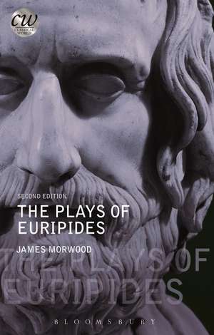 The Plays of Euripides de James Morwood