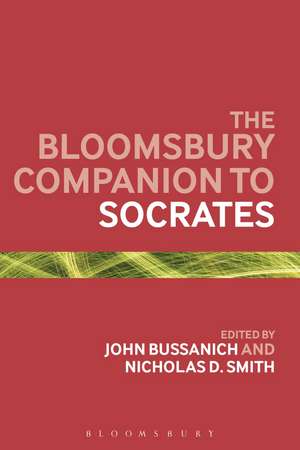 The Bloomsbury Companion to Socrates de Professor John Bussanich