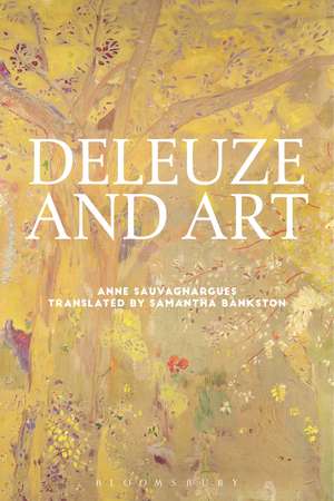 Deleuze and Art de Anne Sauvagnargues