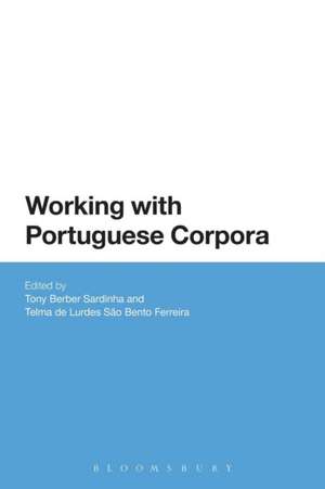 Working with Portuguese Corpora de Tony Berber Sardinha