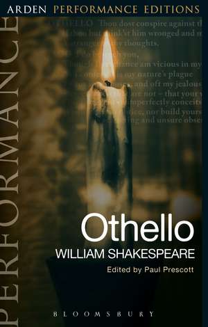 Othello: Arden Performance Editions de William Shakespeare