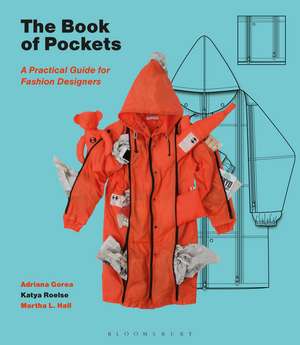 The Book of Pockets: A Practical Guide for Fashion Designers de Adriana Gorea