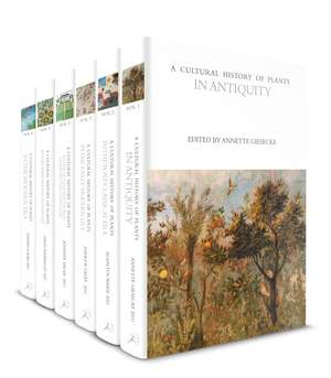 A Cultural History of Plants: Volumes 1-6 de Annette Giesecke