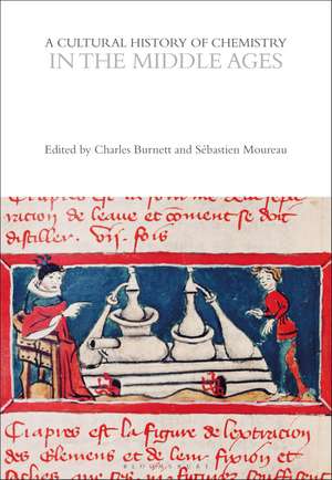 A Cultural History of Chemistry in the Middle Ages de Professor Charles Burnett