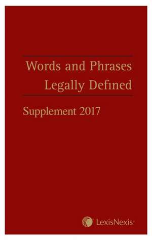 Words and Phrases Legally Defined 2017 Supplement de David Hay