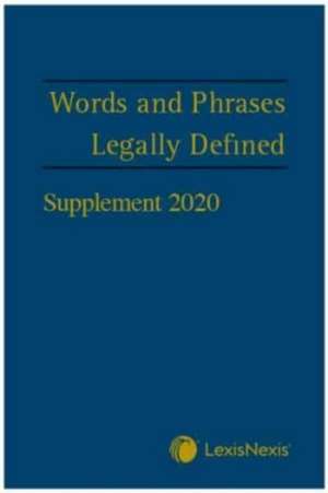 Words and Phrases Legally Defined 2020 Supplement de David Hay