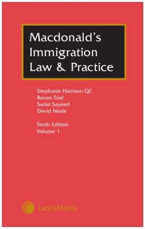 Macdonald's Immigration Law & Practice de David Neale