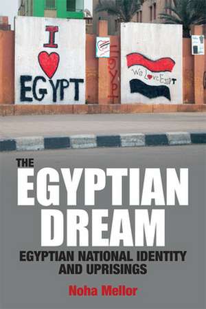 The Egyptian Dream de Noha Mellor