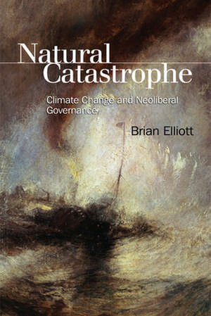 Natural Catastrophe de Brian Elliott