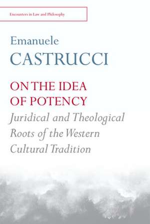 On the Idea of Potency de Professor of Philosophy of Law Emanuele (University of Sienna) Castrucci